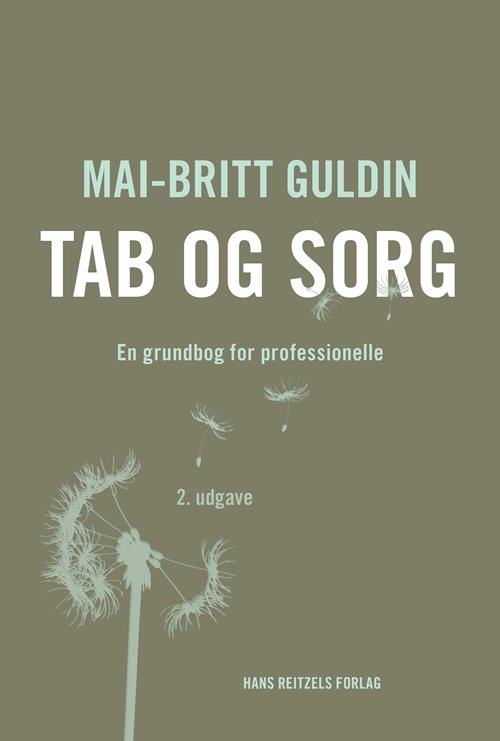 Cover for Mai-Britt Guldin · Tab og sorg (Sewn Spine Book) [2nd edition] (2019)