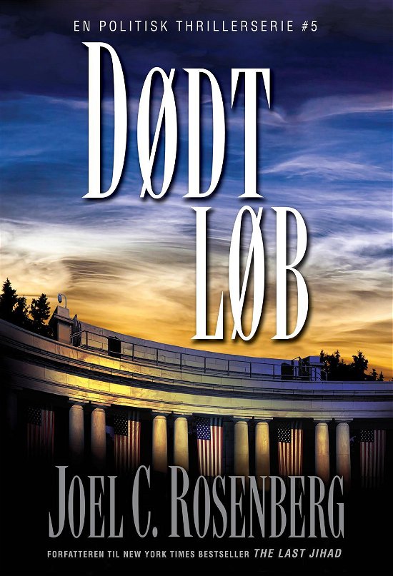 Cover for Joel C. Rosenberg · Dødt Løb (Paperback Book) [1st edition] [Paperback] (2014)