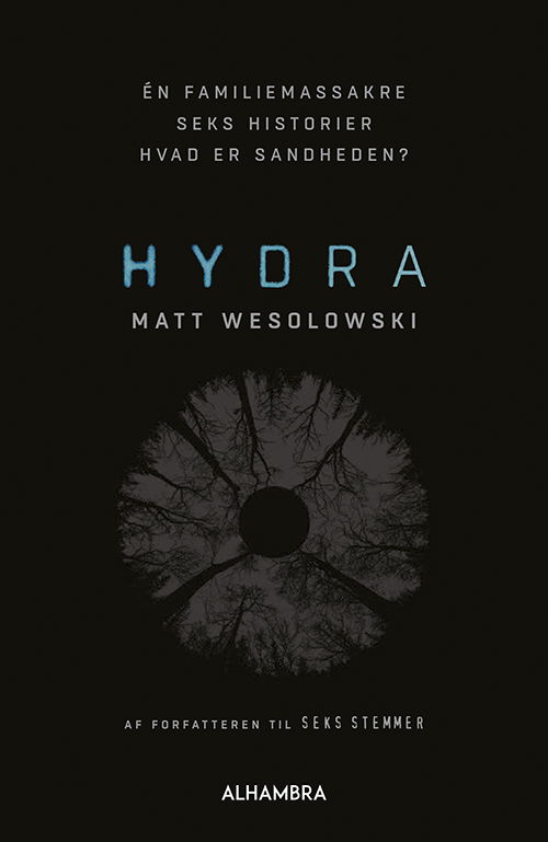 Cover for Matt Wesolowski · Hydra (Sewn Spine Book) [1e uitgave] (2020)