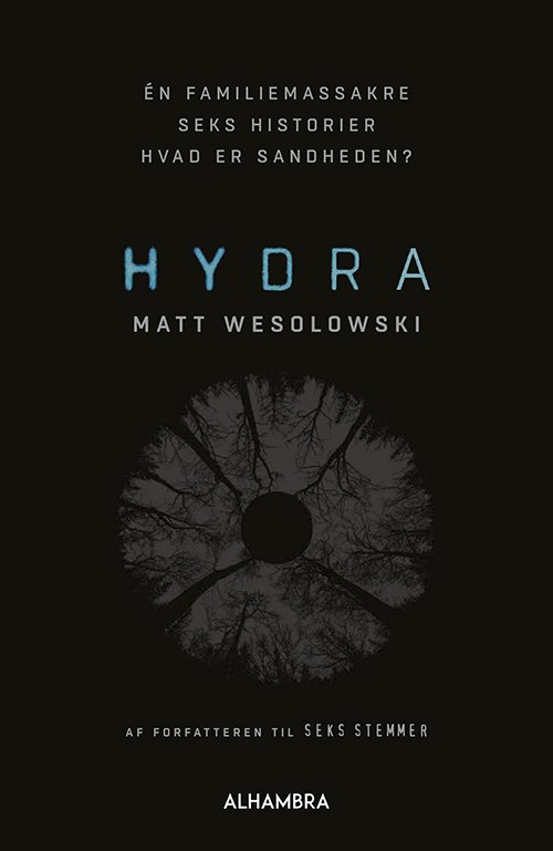 Cover for Matt Wesolowski · Hydra (Sewn Spine Book) [1er édition] (2020)