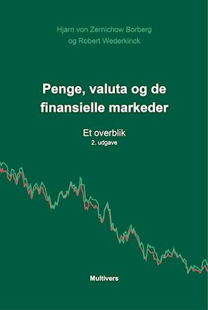 Hjarn von Zernichow Borberg & Robert Wederkinck · Penge, valuta og de finansielle markeder (2. udg.) (Sewn Spine Book) [1e uitgave] (2023)