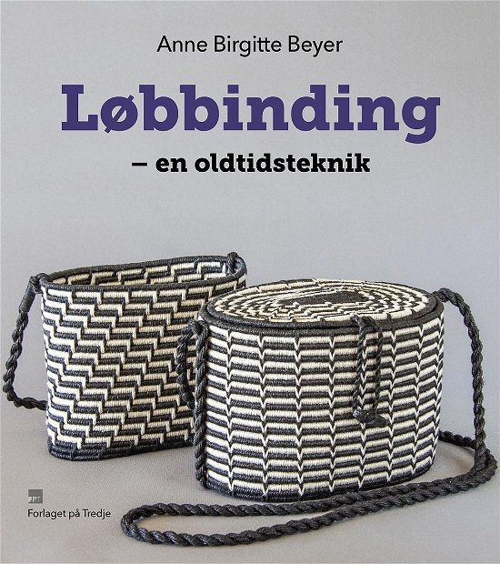 Cover for Anne Birgitte Beyer · Løbbinding – en oldtidsteknik (Pocketbok) [1. utgave] (2015)