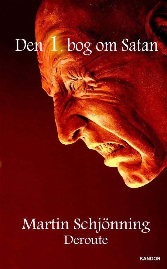 Cover for Martin Schjönning · Den X. bog om Satan: Den 1. bog om Satan (Paperback Book) [1th edição] (2015)