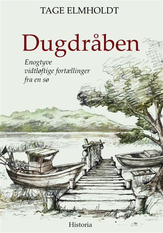 Cover for Tage Elmholdt · Dugdråben (Hæftet bog) [1. udgave] (2014)