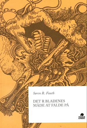 Cover for Søren R. Fauth · Det R bladenes måde at falde på (Poketbok) [1:a utgåva] (2022)