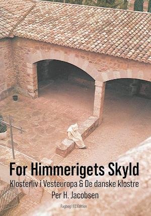 Cover for Per H. Jacobsen · For himmerigets skyld (Sewn Spine Book) [3.º edición] (2021)