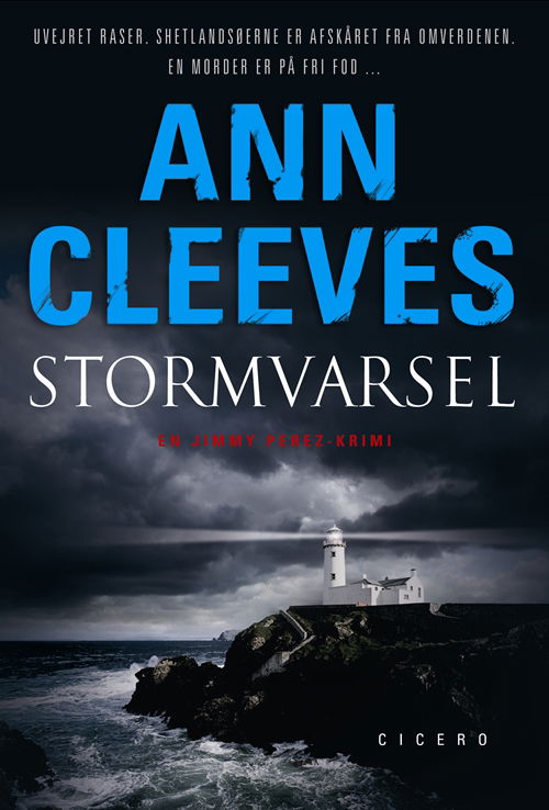 Cover for Ann Cleeves · Shetland-serien 4: Stormvarsel (Bound Book) [1st edition] [Indbundet] (2011)