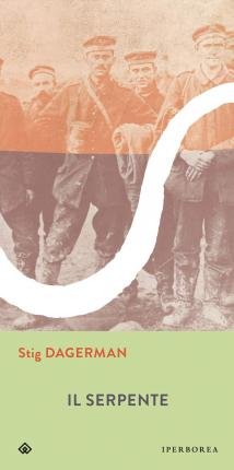 Cover for Stig Dagerman · Il Serpente (Book)