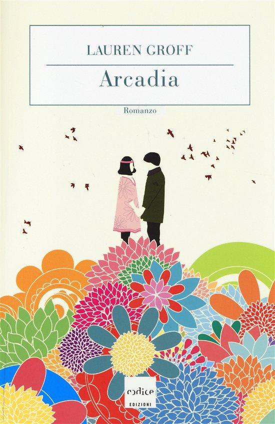 Cover for Lauren Groff · Arcadia (Book)