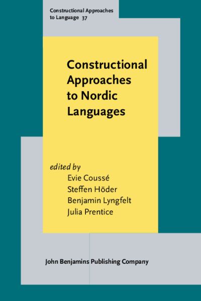 Cover for Constructional Approaches to Nordic Languages - Constructional Approaches to Language (Innbunden bok) (2023)