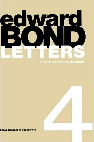 Cover for Edward Bond · Edward Bond: Letters 4 (Hardcover Book) (1998)