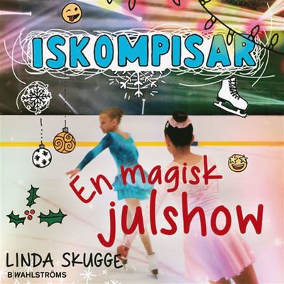 Cover for Linda Skugge · En magisk julshow (Livre audio (MP3)) (2019)