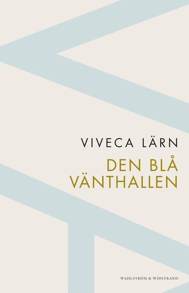 Cover for Viveca Lärn · WW POD: Den blå vänthallen (Bok) (2012)