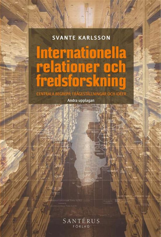 Cover for Svante Karlsson · Internationella relationer och fredsforskning (Book) (2018)