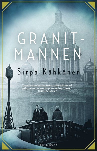 Granitmannen - Sirpa Kähkönen - Książki - Lind & Co - 9789174619317 - 14 sierpnia 2017