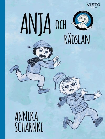Cover for Annika Scharnke · Serien om Anja: Anja och rädslan (Indbundet Bog) (2019)