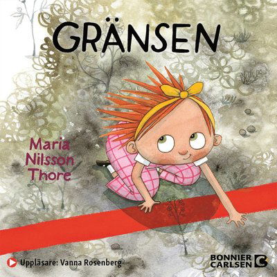 Cover for Maria Nilsson Thore · Gränsen (Hörbok (MP3)) (2021)