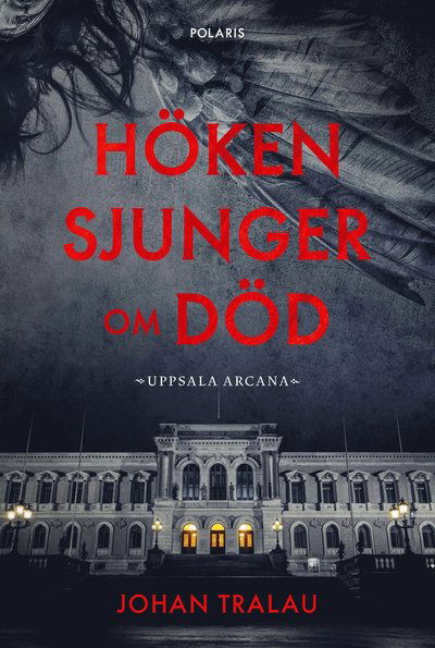 Cover for Johan Tralau · Höken sjunger om död (Paperback Book) (2024)