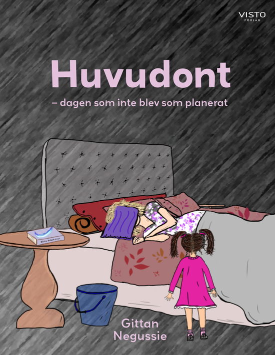 Cover for Gittan Negussie · Huvudont : dagen som inte blev som planerat (Hardcover Book) (2023)