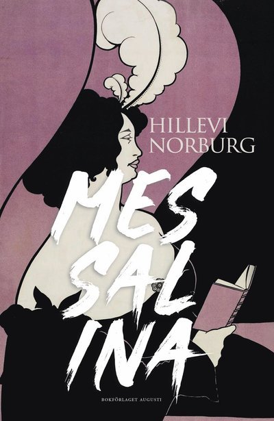Cover for Hillevi Norburg · Messalina (Bound Book) (2022)