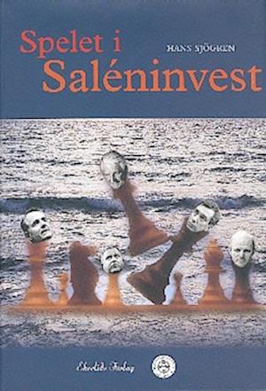 Cover for Hans Sjögren · Spelet i Sahléninvest (Bound Book) (1999)