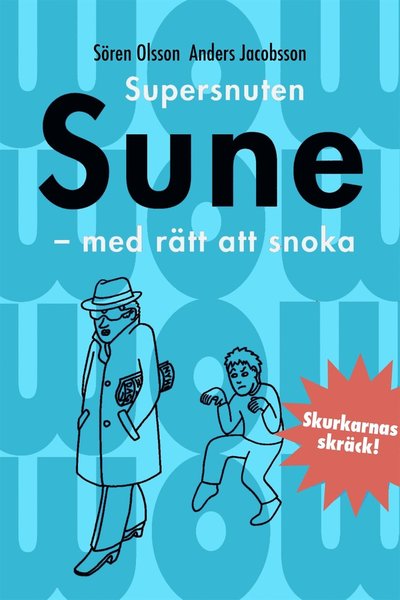 Cover for Sören Olsson · Sune: Supersnuten Sune (ePUB) (2021)