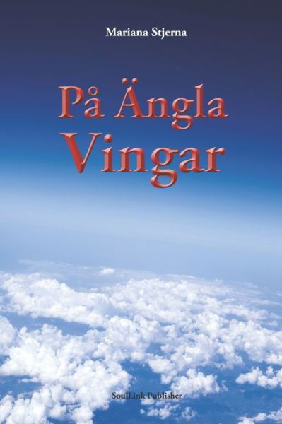 Cover for Maeiana Stjerna · Pa AEnglavingar (Paperback Book) (2020)