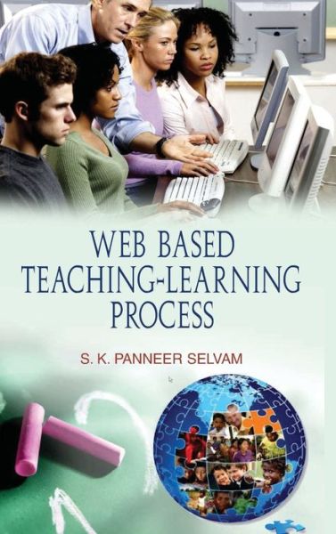 Cover for S. K. P. Selvam · Web Based Teaching-Learning Process (Hardcover Book) (2012)