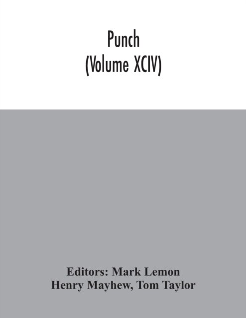Cover for Henry Mayhew · Punch (Volume XCIV) (Paperback Book) (2020)