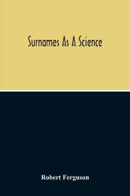 Cover for Robert Ferguson · Surnames As A Science (Paperback Book) (2020)