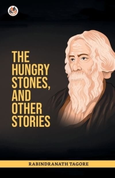 Cover for Rabindranath Tagore · The Hungry Stones, and Other Stories (Paperback Book) (2021)