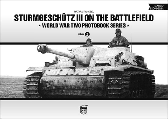 Cover for Matyas Panczel · Sturmgeschutz III on the Battlefield (Innbunden bok) (2013)