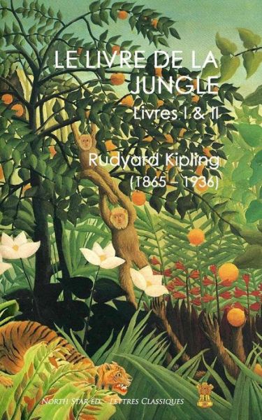 Le Livre de la Jungle - Louis Fabulet - Books - North Star Editions - 9791096314317 - May 18, 2016