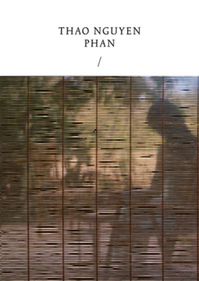 Cover for Thao Nguyen Phan: Reincarnations of Shadows (Paperback Book) (2024)