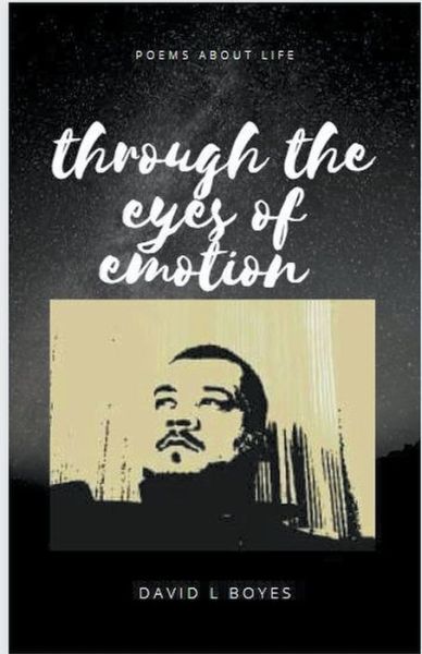 Cover for Boyes David Lee Boyes · Through The Eyes Of Emotion (Paperback Book) (2021)