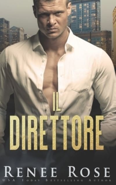 Cover for Renee Rose · Il Direttore (Pocketbok) (2021)