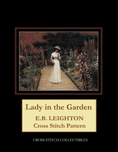 Cover for Kathleen George · Lady in the Garden: E.B. Leighton Cross Stitch Pattern (Paperback Bog) (2021)