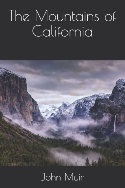 Cover for John Muir · The Mountains of California (Paperback Book) (2020)