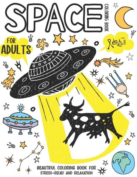 Cover for Sophi Cerny · Space coloring book for adults (Paperback Book) (2020)