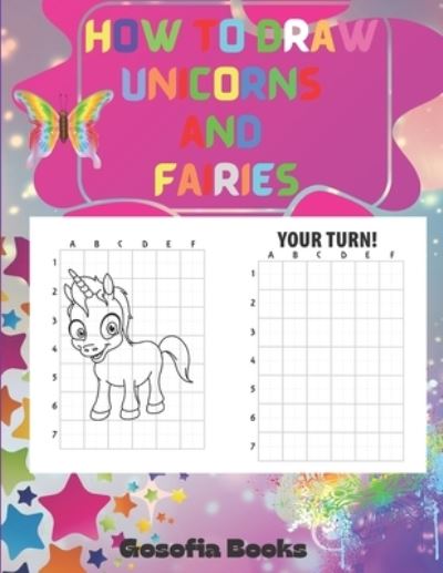 Cover for Gosofia Books · How to Draw Unicorns and Fairies (Paperback Book) (2020)