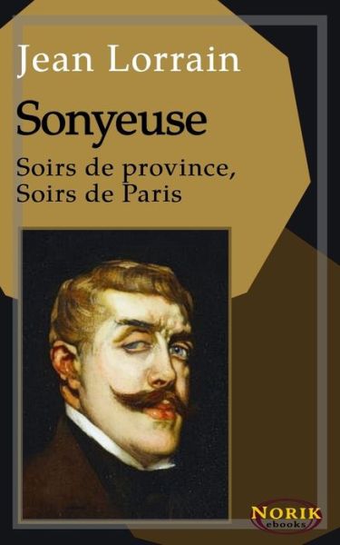 Cover for Jean Lorrain · Sonyeuse (Pocketbok) (2020)