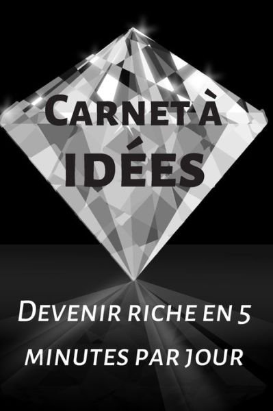 Cover for Se Developper Intellectuellement &amp; Fina · Carnet a idees (Paperback Book) (2020)
