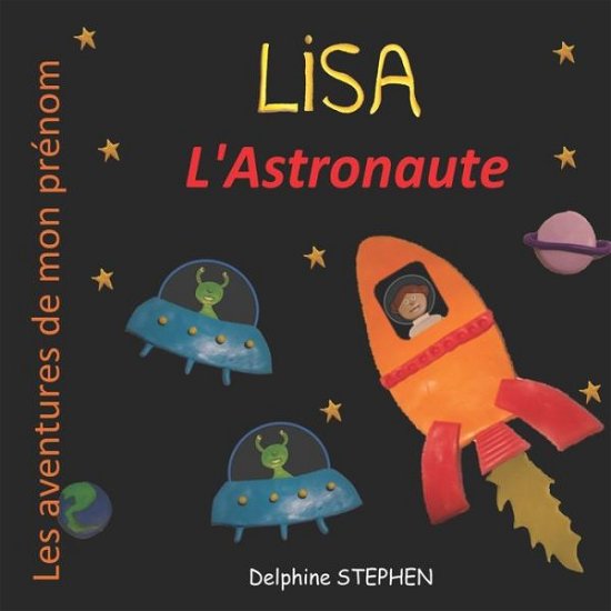 Cover for Delphine Stephen · Lisa l'Astronaute (Paperback Bog) (2020)