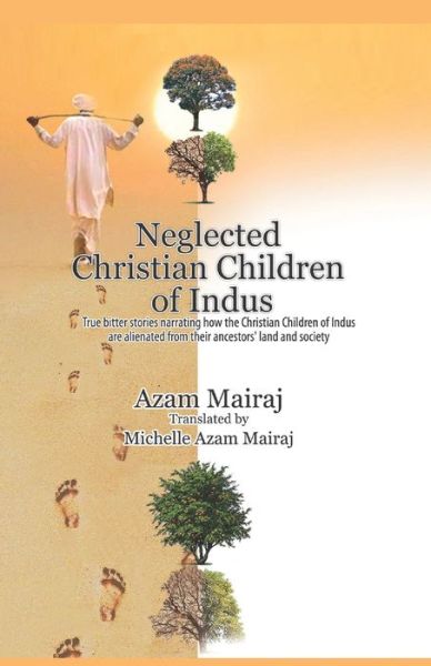 Cover for Azam Mairaj · Neglected Christian Children of Indus (Paperback Book) (2018)