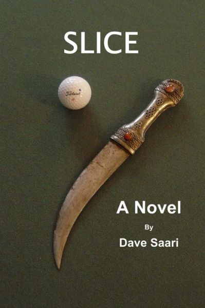 Cover for Dave Saari · Slice (Paperback Book) (2016)