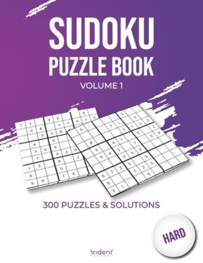 Cover for Trident Foundry · Sudoku puzzle book - hard volume 1: 300 puzzles and solutions for advanced players - sudoku puzzle book for adults - Activity Books for Adults (Paperback Bog) (2020)