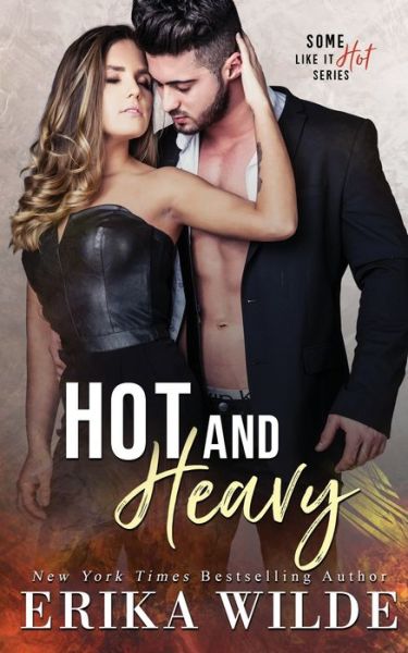 Cover for Erika Wilde · Hot and Heavy (Paperback Book) (2020)