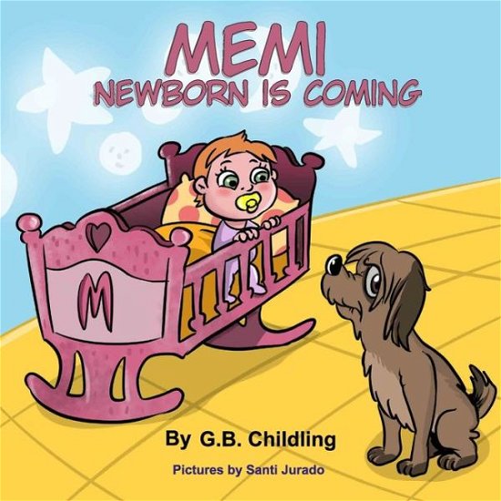 Cover for G B Childling · Memi newborn is coming (Taschenbuch) (2020)