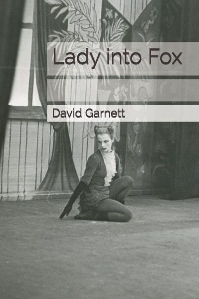 Cover for David Garnett · Lady into Fox (Paperback Book) (2021)