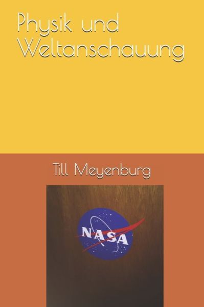 Cover for Till Meyenburg · Physik und Weltanschauung (Paperback Book) (2020)